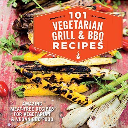 101 Vegetarian Grill & Barbecue Recipes: Amazing... - Small, Ryland Peters &