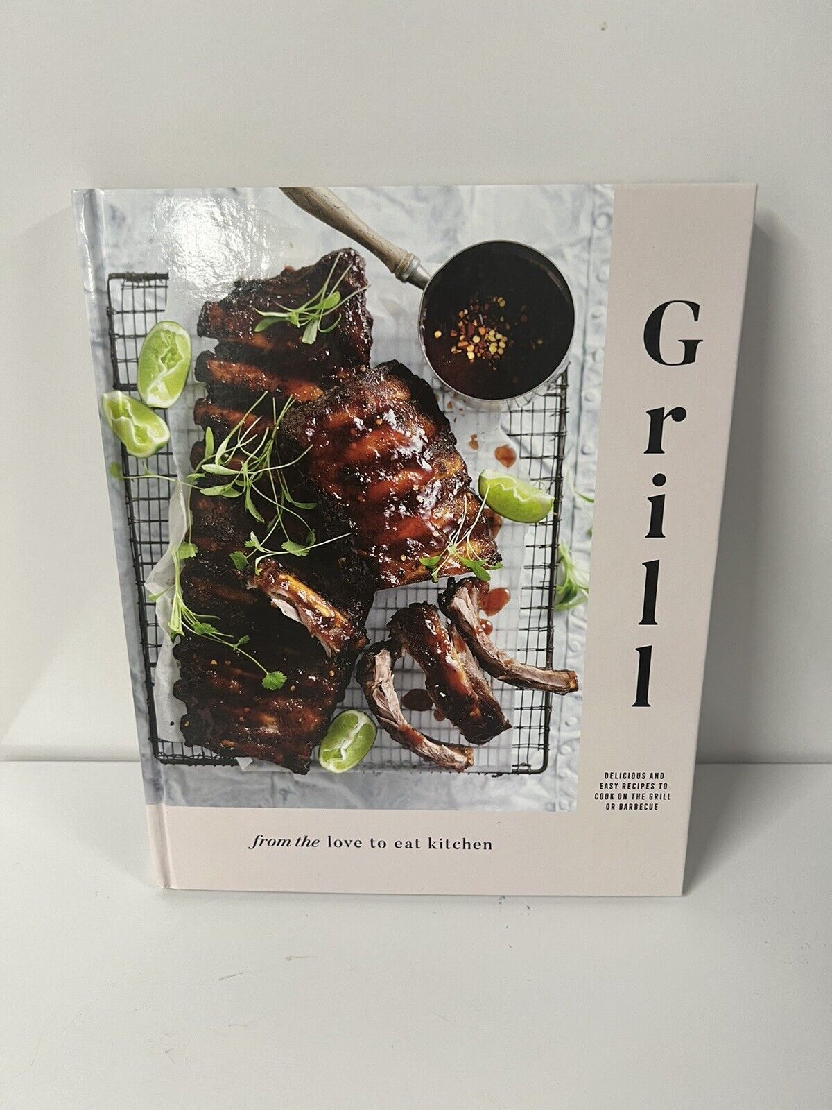 Grill From The Love To Eat Kitchen Series Cookbook Grill or Barbecue Cooking